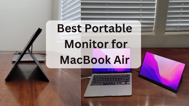 Best MacBook Air Portable Monitor for Working Remotely