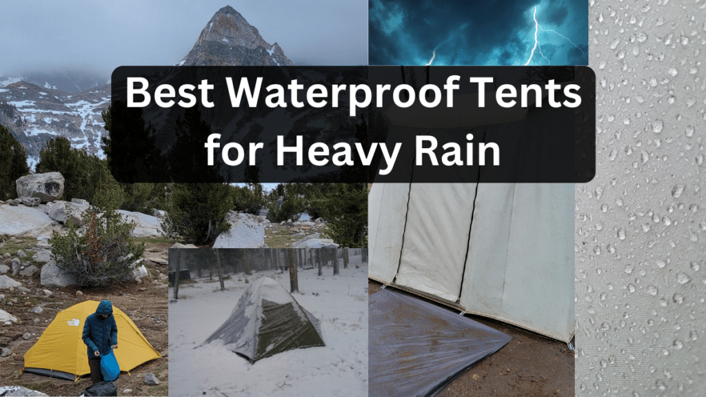 best waterproof tents for heavy rain hands-on review